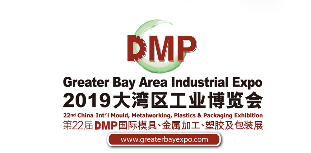 DMP 2019 – Triển lãm Quốc tế  Khuôn mẫu & Gia Công kim loại lần thứ 22 tại Trung Quốc